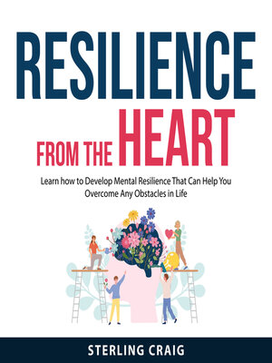 cover image of Resilience From the Heart
